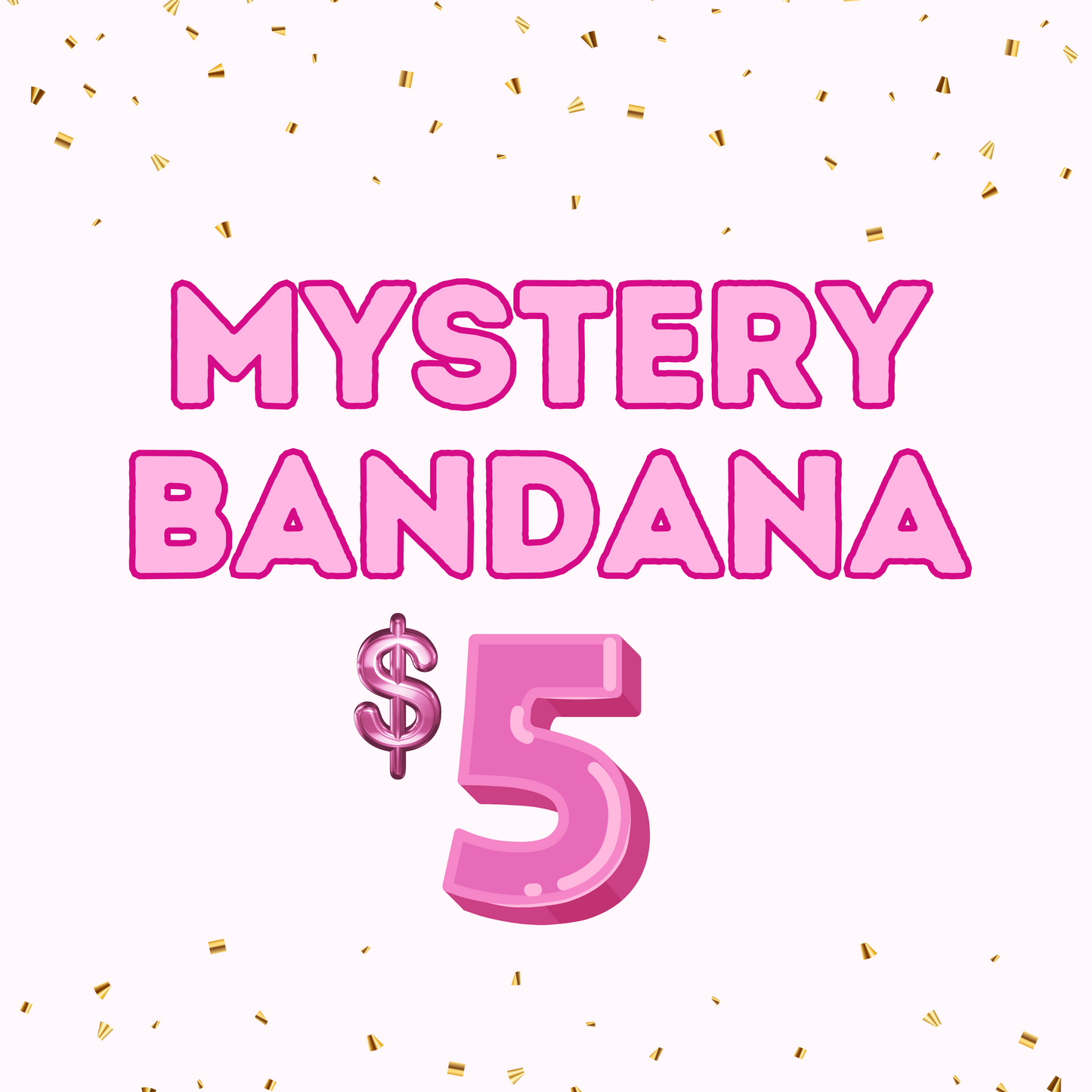 $5 Mystery Boy Bandana