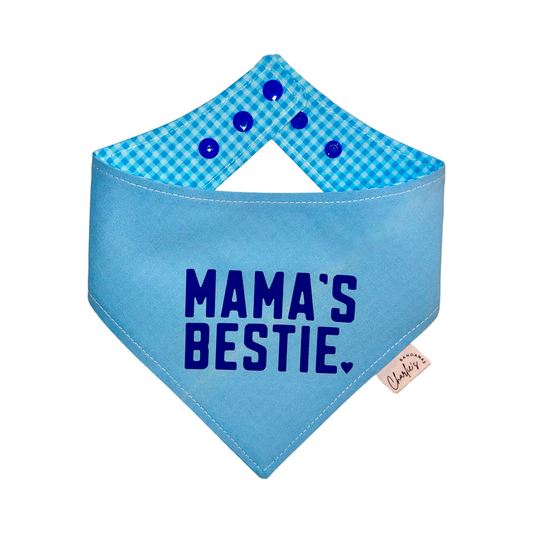 Mama’s Bestie - Blue