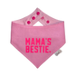 Mama’s Bestie - Pink